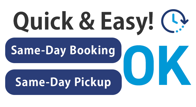 Need it done fast & easy? Same-Day Booking Same-Day Pickup OK